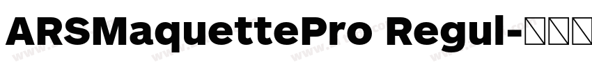 ARSMaquettePro Regul字体转换
